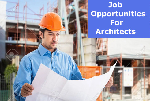 Job Opportunities For Architects