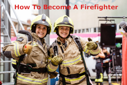 how to become a firefighter